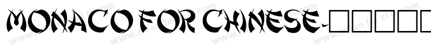 Monaco for Chinese字体转换